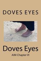 Doves Eyes: AIM Chapter VI 1523707712 Book Cover