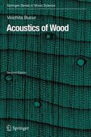 Acoustics of Wood (Springer Series in Wood Science) 3642065554 Book Cover