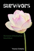 Survivors: The Journey of Healing from Sexual Abuse B0H7NJDHCS Book Cover