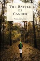 The Battle of Cancer 1983326291 Book Cover