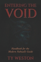 Entering the Void: Handbook for the Modern Nahualli Guide B0FP2F86XS Book Cover