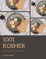 Oh! 1001 Homemade Kosher Recipes: An Inspiring Homemade Kosher Cookbook for You B08L3XCB2P Book Cover