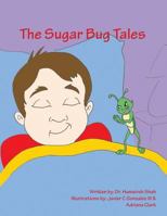 Sugar Bug Tales 0996491147 Book Cover