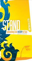 Stand: Unleashing the Wisdom of God: A Discovery of Proverbs 1589974832 Book Cover