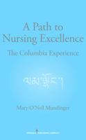 Coming of Age in Nursing: The Path to Independence: The Path to Independence 082616952X Book Cover