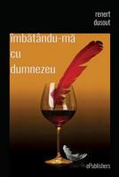 Imbatandu-Ma Cu Dumnezeu: Proza Scurta 1523342293 Book Cover