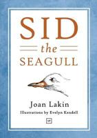 Sid the Seagull 190885300X Book Cover