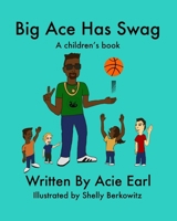 Big Ace has swag B0GDT4R6CX Book Cover