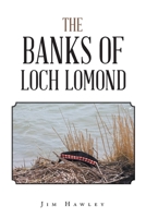 The Banks of Loch Lomond 1984577255 Book Cover
