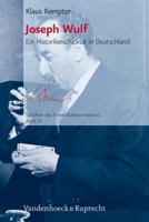 Joseph Wulf: Ein Historikerschicksal in Deutschland 3525369654 Book Cover