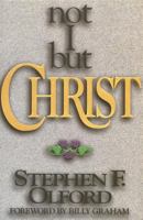 Not I, But Christ 185792181X Book Cover