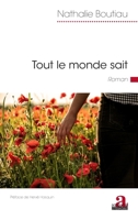 Tout le monde sait (Littératures) (French Edition) 2806104572 Book Cover