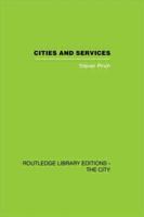 Cities and Services: The Geography of Collective Consumption 0415846552 Book Cover