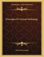 Principles Of Ancient Mythology 1163035726 Book Cover