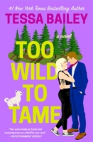 Too Wild to Tame 1455594156 Book Cover