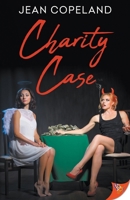 Charity Case 1636795935 Book Cover