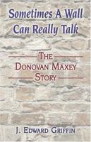 Sometimes a Wall Can Really Talk 1413714919 Book Cover