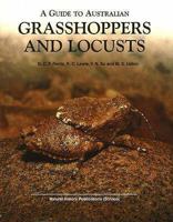 A Guide to Australian Grasshoppers and Locusts 983812074X Book Cover