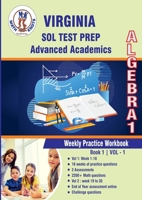 Virginia : Standards of Learning (SOL) , Algebra 1 : Weekly Practice Workbook Volume 1: 2200+ Practice Questions and Solutions | Full length online ... of Learning ( VIRGINIA SOL) by Math-Knots) B0BXN5KWPV Book Cover