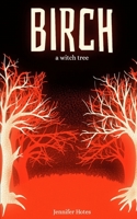 BIRCH: a witch tree null Book Cover