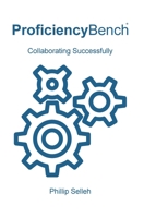 ProficiencyBench: Collaborating Successfully 1733830944 Book Cover