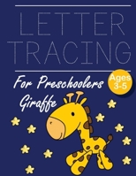 Letter Tracing for Preschoolers Giraffe: Letter a tracing sheet | abc letter tracing | letter tracing worksheets | tracing the letter for toddlers | ... for preschoolers | Alphabet Writing Practice 1697612350 Book Cover