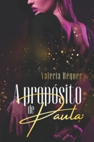 A propósito de Paula B09BGPD238 Book Cover
