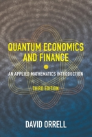 Quantum Economics and Finance: An Applied Mathematics Introduction 1916081630 Book Cover