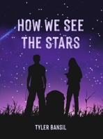 How We See The Stars B09M7S1DSC Book Cover