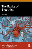 The Basics of Bioethics 1032775378 Book Cover