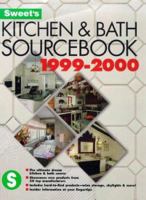 Kitchen & Bath Source Book 1999/2000 (Sweet's Kitchen and Bath Sourcebook) 0071342729 Book Cover