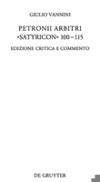 Petronii Arbitri Satyricon, 100 115: Edizione Critica E Commento (Beltrage Zur Altertumskunde) (Italian Edition) 3110240912 Book Cover