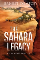 The Sahara Legacy 1944647171 Book Cover