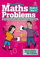 No Nonsense Maths Problems Year 4 Book 2: Activities to help students apply mathematical knowledge and strategies 1927190436 Book Cover