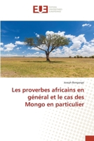 Les proverbes africains en général et le cas des Mongo en particulier 6206707229 Book Cover