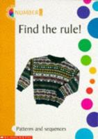 Find the Rule! (Mathematics Focus) 0590536958 Book Cover