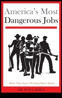 America's Most Dangerous Jobs 1734817542 Book Cover