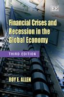Financial Crises and Recession in the Global Economy 1848448309 Book Cover