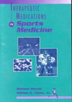 Therapeutic Medications in Sports Medicine 068330223X Book Cover
