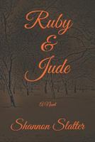 Ruby & Jude: A Novel 1731339658 Book Cover