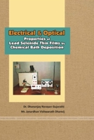 Electrical and Optical Properties Of Lead Selenide Thin Films By Chemical Bath Deposition 1329957903 Book Cover