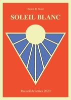 Soleil Blanc (French Edition) 2322259349 Book Cover