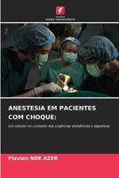 Anestesia Em Pacientes Com Choque (Portuguese Edition) 6208194830 Book Cover