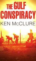 The Gulf Conspiracy 0749083794 Book Cover