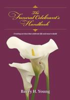 The Funeral Celebrant's Handbook 0987410326 Book Cover