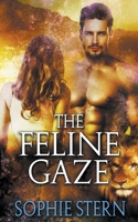 The Feline Gaze B09T8Q1V3K Book Cover