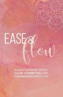 Ease & Flow Journal 1719259046 Book Cover