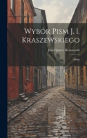 Wybór Pism J. I. Kraszewskiego: Sfinks 1021616125 Book Cover