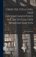 Über Die Stellung Der Gegenstandstheorie Im System Der Wissenschaften 1167520955 Book Cover