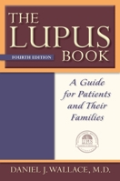 The Lupus Book: A Guide for Patients and Their Families 0195132815 Book Cover